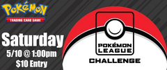 Pokémon League Challenge - 5/10/25 @ 1:00pm